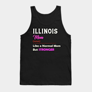 Illinois Stronger Mom Tank Top